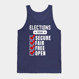 Elections 2024 - Secure, Fair, Free, and Open Tank Top